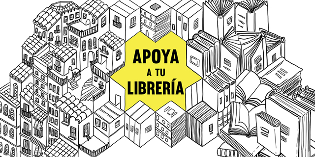 CAMPAÑA APOYA TU LIBRERÍA